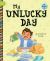 My Unlucky Day My Unlucky Day