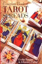 The Complete Book of Tarot Spreads