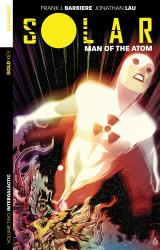 Solar: Man of the Atom Volume 2: Intergalactic : Man of the Atom Volume 2: Intergalactic