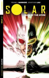 Solar: Man of the Atom Volume 3 - Eclipse : Man of the Atom Volume 3 - Eclipse
