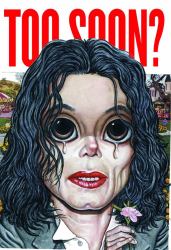 Too Soon? : Famous/Infamous Faces 1995-2010