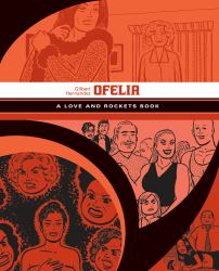 Ofelia a Love and Rockets Book