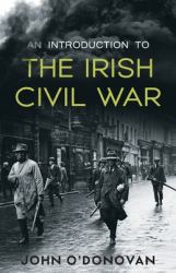 An Introduction to the Irish Civil War