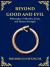 Beyond Good and Evil : Unmasking Morality, Power, and the True Nature of the Self (Large Print Deluxe Hardcover Edition for Easy Reading)