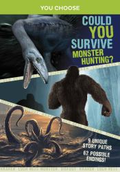 Could You Survive Monster Hunting? : An Interactive Monster Hunt