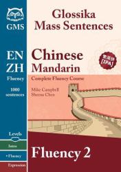 Chinese Mandarin Fluency 2 : Glossika Mass Sentences