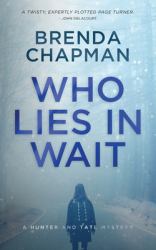 Who Lies in Wait