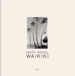 Henry Wessel : Waikiki