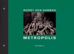 Horst Von Harbou: Metropolis