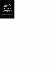 The Little Black Jacket : Chanel's Classic Revisited