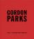 Gordon Parks: Collected Works