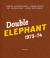 Double Elephant