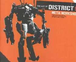 The Art of District 9 : Weta Workshop