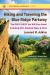 Hiking and Traveling the Blue Ridge Parkway : The Only Guide You Will Ever Need, Including GPS, Detailed Maps, and More