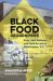 Black Food Geographies : Race, Self-Reliance, and Food Access in Washington, D. C.