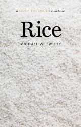Rice : A Savor the South Cookbook