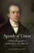 Apostle of Union : A Political Biography of Edward Everett