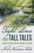 Tight Lines and Tall Tales : Stories of Southern Appalachian Fly Fishing