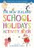 The New Zealand School Holidays Activity Book