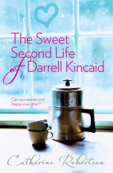 Sweet Second Life of Darrell Kincaid