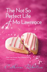 Not So Perfect Life of Mo Lawrence