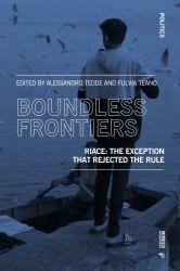 Boundless Frontiers : Riace - the Exception That Rajected the Rule
