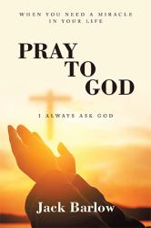 Pray to God : I Always Ask God