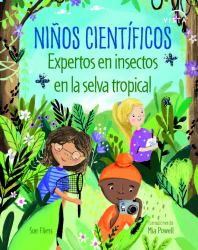 Niños Científicos: Expertos de Insectos en la Selva Tropical