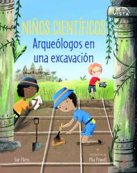 Niños Científicos:arqueológos en una Excavación