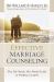 Effective Marriage Counseling : The His Needs, Her Needs Guide to Helping Couples