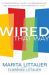 Wired That Way : The Comprehensive Guide to Understanding and Maximizing Your Personality Type