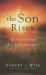 The Son Rises : Resurrecting the Resurrection