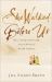 She Walked Before Us : Grace, Courage, and Strength from 12 Women of the Old Testament