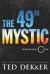 The 49th Mystic The 49th Mystic