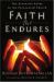 Faith That Endures : The Essential Guide to the Persecuted Church Faith That Endures : The Essential Guide to the Persecuted Church