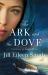 The Ark and the Dove : The Story of Noah's Wife