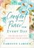 Comfort and Peace for Every Day : 180 Readings to Restore Your Spirit
