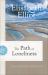 The Path of Loneliness : Finding Your Way Through the Wilderness to God