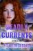 Deadly Currents Deadly Currents