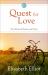 Quest for Love : True Stories of Passion and Purity