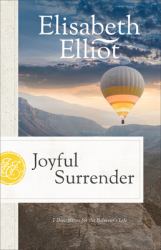 Joyful Surrender : 7 Disciplines for the Believer's Life
