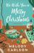 We Wish You a Messy Christmas : A Sweet Holiday Novella