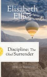 Discipline : The Glad Surrender