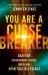 You Are a Cursebreaker : Shatter Generational Curses and Claim Spiritual Blessings