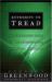 Authority to Tread : A Practical Guide for Strategic-Level Spiritual Warfare