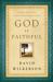 God Is Faithful : A Daily Invitation into the Father Heart of God
