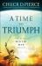 A Time to Triumph : How to Win the War Ahead