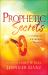 Prophetic Secrets : Learning the Language of Heaven