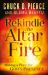 Rekindle the Altar Fire : Making a Place for God's Presence