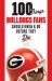 100 Things Bulldogs Fans Should Know and Do Before They Die